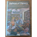 Harbours of memory by Lawrence G. Green