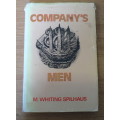 Company`s men by M.Whiting Spilhaus(early Cape Town)