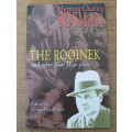 The Rooinek and other Boer War stories by Herman Charles Bosman