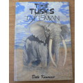 The tusks and the Talisman by Dale Kenmuir
