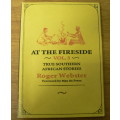 At the fireside vol. 3 by Roger Webster(great anecdotal histoy)