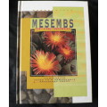 Mesembs of the world by van Wyk and others(succulents/vetplante)