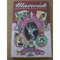 Maverick, extraordinary women from South Africa`s past by Lauren Beukes