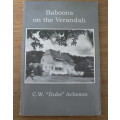 Baboons on the veranda by C.W. `Duke` Acheson(Rhodesiana)