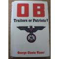 OB traitors or patriots by George Cloete Visser