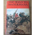 The road to Isandlwana by Philip Gon(Anglo-Zulu War)