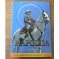 Mapolisa, some reminiscences of a Rhodesian Policeman(Rhodesiana)