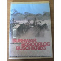 Bushwar, Bosoorlog, Buschkrieg by Stefan Sonderling