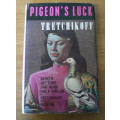 Pigeon`s Luck, Tretchikoff(SA Art book)