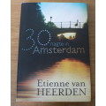 30 nagte in Amsterdam deur Etienne van Heerden