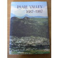Paarl Valley 1687-1987 by A.G. Oberholster(beautiful Cape country history)