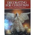 DECORATINGS FOR CHRISTMAS 136 IDEAS TO MAKE THE HOLIDAYS SPECIAL HARD COVER BOOK