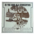 The Gaslight Singers, Fuller`s Novelty Orchestra & The Buffalo Bills - In The Good Old Summertime -