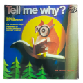 1976 Betty Misheiker - Tell Me Why? - Vinyl, 7`, 33 RPM - Children`s - Very Good Plus - With Cover