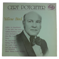 1969 Gert Potgieter - Yellow Bird - Vinyl, 7`, 33 RPM - Opera - Very Good Plus - With Cover