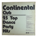 1972 Continental Club - 25 Top Dance Party Hits - Vinyl, 7`, 33 RPM - Pop - Very Good Plus - With Co