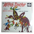 1958 David Seville And His Friends - The Witch Doctor - Vinyl, 7`, 33 RPM - Rock - Very Good - With