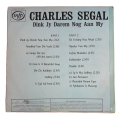 1974 Charles Segal - Dink Jy Darem Nog Aan My - Vinyl, 7`, 33 RPM - Folk - Very Good - With Cover