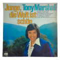 1974 Tony Marshall - Junge, Die Welt Ist Schon - Vinyl, 7`, 33 RPM - Pop - Very Good - With Cover