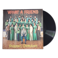 1978 Andracy Choristers - What A Friend - Vinyl, 12`, 33 RPM - Gospel - Excellent - With Cover