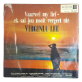 1965 Virginia Lee - Vaarwel My Lief - Ek Sal Jou Nooit Vergeet Nie - Vinyl, 12`, 33 RPM - Pop - Very