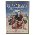 By Any Means with Charley Boorman DVD