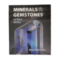 2019 Minerals And Gemstones Of East Africa by Bruce Cairncross Softcover