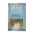 1988 The Lyle Antiques And Their Values- Silver Hardcover w/o Dustjacket