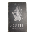1920 South by Sir Ernest Shackleton Hardcover w/o Dustjacket