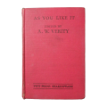 1945 As You Like It by A. W. Verity Hardcover w/o Dustjacket