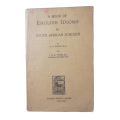 A Book Of English Idioms For South African Schools by R. A. Jooste and J. H. K Vivier Softcover