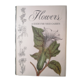 1968 Flowers- A Guide For Your Garden Volume 1 and 2 Boxset by Ippolito Pizzetti and Henry Cocker Ha