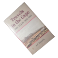 1968 Travels In The Cape- The Years 1853-1855 by J. F. Victorin Hardcover w/Dustjacket