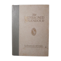 1929 The Imprisoned Splendour by R. Dimsdale Stocker Hardcover w/o Dustjacket