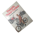 1973 Historic Motor Cycles by David Burgess Wise Hardcover w/Dustjacket