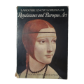 Larousse Encyclopedia Of Renaissance And Baroque Art by Rene Huyghe 1968 Softcover