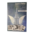 Laura`s Voice- Whispers From An Angel by Laura Vanessa Nunes 2018 First Edition Softcover