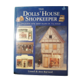 The Doll`s House Shopkeeper by Lionel and Ann Barnard 2001 Hardcover w/Dustjacket