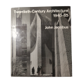 Twentieth-Century Architecture- 1940-1965 by John Jacobus 1966 Hardcover w/Dustjacket