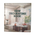 New Decorating Book by Better Homes And Gardens 1981 First Edition Hardcover w/o Dustjacket