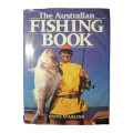The Australian Fishing Book by Steve Starling 1992 Hardcover w/Dustjacket