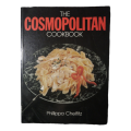 The Cosmopolitan Cookbook by Phillippa Cheifitz 1986 Softcover