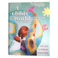 A Child`s World- Infancy Through Adolescence by Diane E. Papalia, Sally Wendkos Olds and Ruth Duskin