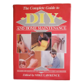 The Complete Guide To DIY And Home Maintenance by Mike Lawrence 1987 Hardcover w/Dustjacket