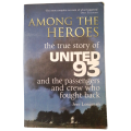 Among The Heroes by Jere Longman 2006 Softcover