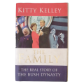 The Family- The Real Story Of The Bush Dynast by Kitty Kelley 2004 Hardcover w/Dustjacket