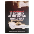 The Daily Telegraph Record Of The Second World War- Month By Month From 1939 To 1945 by 1989 Hardcov