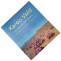 Karoo Veld- Ecology And Management edited by Karen J. Esler, Sue J. Milton and W. Richard J. Dean Fi