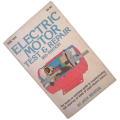 Electric Motor Test And Repair by Jack Beater 1982 Softcover