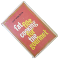 Fat Free Cooking For The Gourmet by Lydia Wierzbicka 1968 Hardcover w/Dustjacket